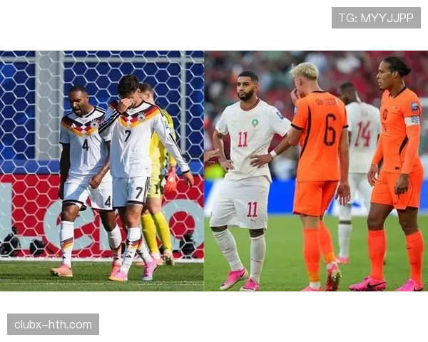 2026世界杯32强焦点结果：德国荷兰双双止步首轮淘汰赛